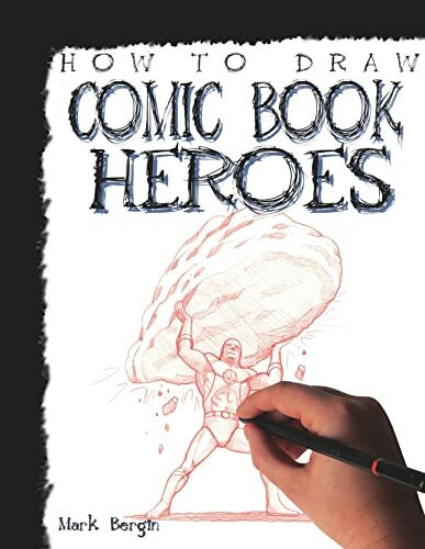 How to Draw Comic Book Heroes