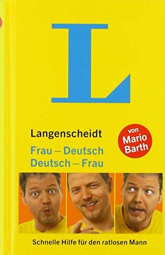 Langenscheidt Frau-Deutsch/Deutsch-Frau: Schnelle Hilfe für den ratlosen Mann (Langenscheidt ...-Deutsch)