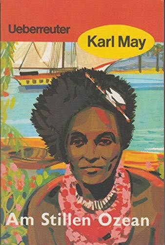 (May, Karl): Karl May Taschenbücher, Bd.11, Am Stillen Ozean
