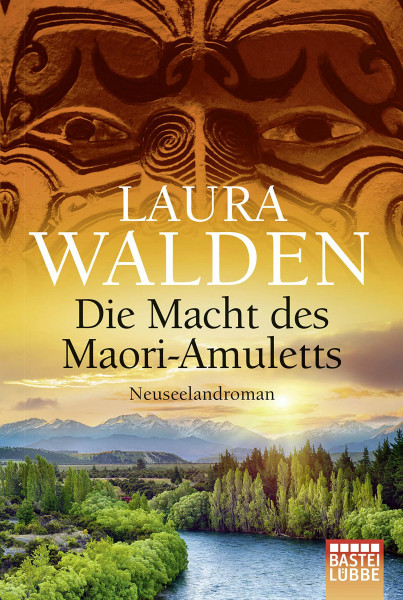 Die Macht des Maori-Amuletts: Neuseelandroman
