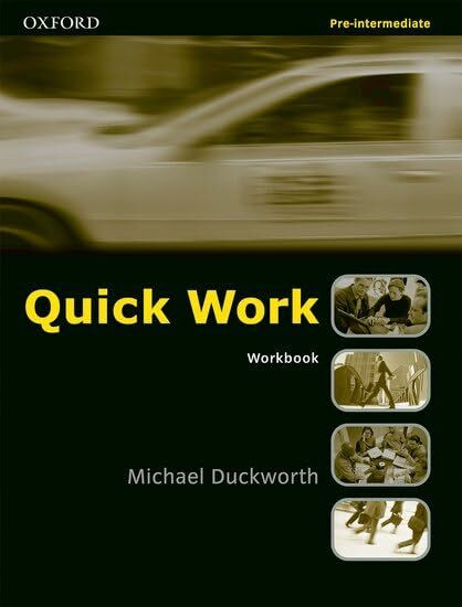 Quick Work. Pre-Intermediate. Workbook: Kompaktkurs für Business English