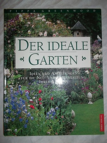 Der ideale Garten