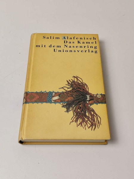 Das Kamel mit Nasenring: Erzählungen