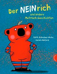 Der Neinrich und andere Mutmach-Geschichten