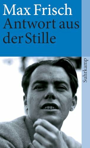 Antwort aus der Stille: Eine Erzählung aus den Bergen (suhrkamp taschenbuch)