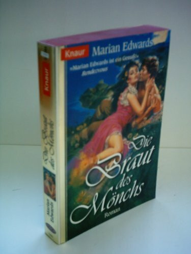 Die Braut des Mönchs (Knaur Taschenbücher. Romantische Romane)