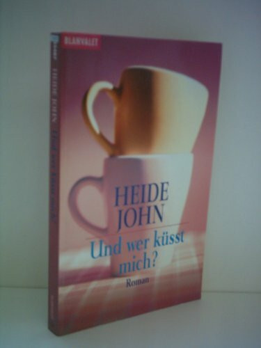 Und wer küsst mich?
