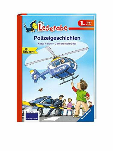 Polizeigeschichten - Leserabe 1. Klasse - Erstlesebuch für Kinder ab 6 Jahren