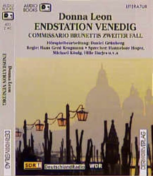 Endstation Venedig: Commissario Brunettis zweiter Fall
