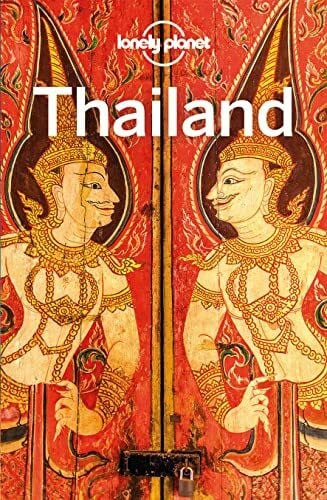 LONELY PLANET Reiseführer Thailand: Eigene Wege gehen und Einzigartiges erleben.