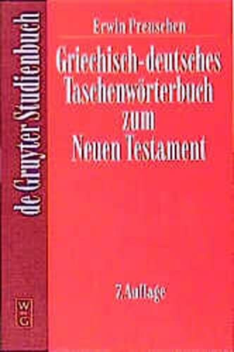 Griechisch - deutsches Taschenwörterbuch zum Neuen Testament