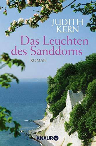 Das Leuchten des Sanddorns: Roman