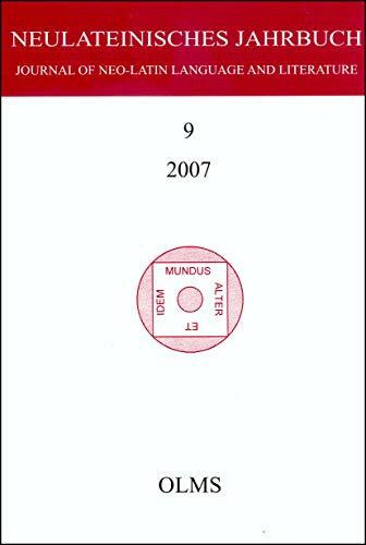 Neulateinisches Jahrbuch: Band 9/2007. Journal of Neo-Latin Language and Literature