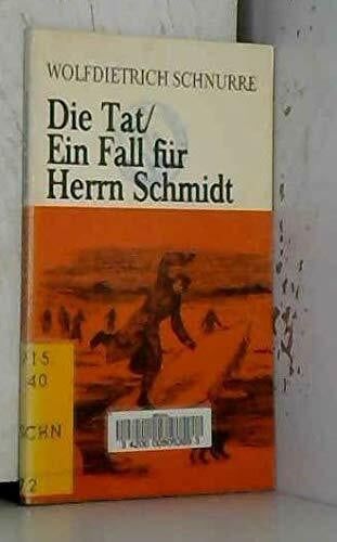 Die Tat / Ein Fall Fur Herr Schmidt (Easy Readers - German)