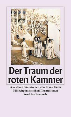 Der Traum der roten Kammer: Ein Roman aus der frühen Tsing-Zeit (insel taschenbuch)