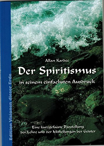 Spiritismus in seinem einfachen Ausdruck