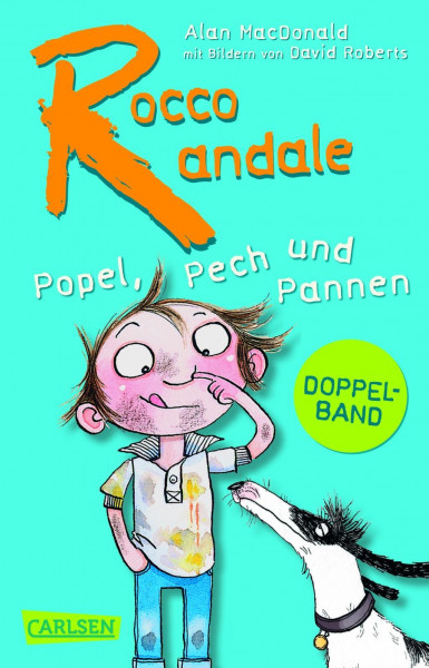 Rocco Randale - Popel, Pech und Pannen (Doppelband)