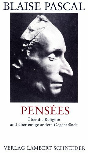 Über die Religion und über einige andere Gegenstände (Pensées)