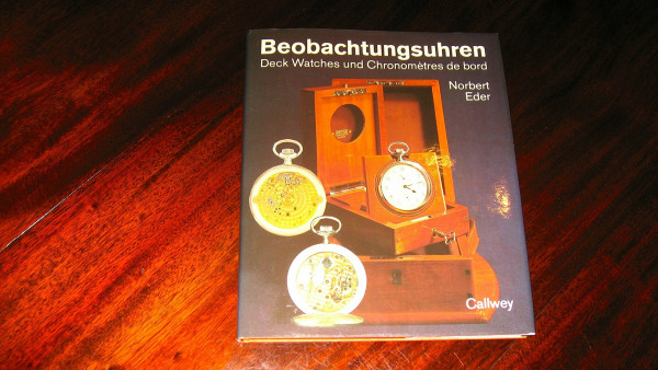 Beobachtungsuhren: Deck-Watches und Chronomètres de bord