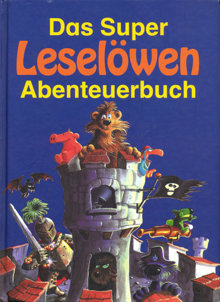 Das Super-Leselöwen-Abenteuerbuch
