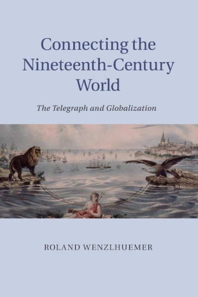 Connecting the Nineteenth-Century World