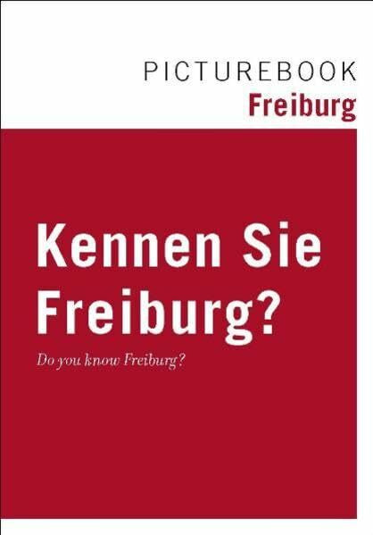 Picturebook Freiburg: Kennen Sie Freiburg