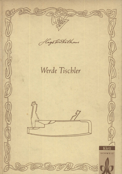 Werde Tischler