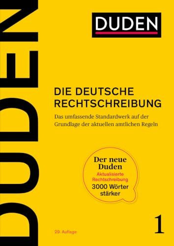 Duden - Die deutsche Rechtschreibung: Das umfassende Standardwerk auf der Grundlage der aktuellen amtlichen Regeln 2024 (Duden - Deutsche Sprache in 12 Bänden)