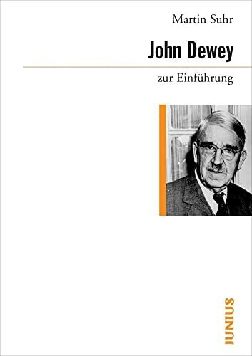 Junius Verlag Gmbh John Dewey Zur Einführung - Bild 3