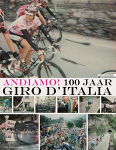 Andiamo!: een eeuw Giro d'Italia (Amstel Sport)