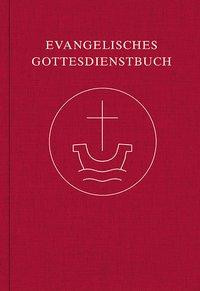 Evangelisches Gottesdienstbuch