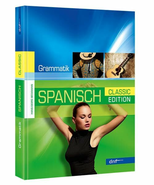 Neue Spanische Grammatik, Classic Edition