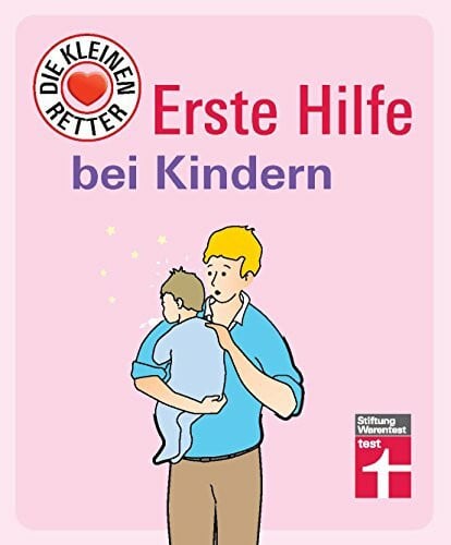 Erste Hilfe bei Kindern: Die kleinen Retter