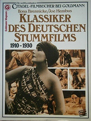 Klassiker des deutschen Stummfilms: 1910 - 1930