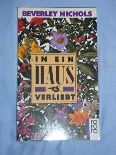 In ein Haus verliebt (rororo: Rowohlts Rotations Romane)