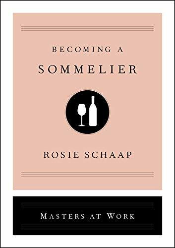 Becoming a Sommelier (Masters at Work)