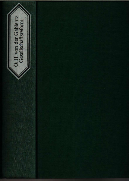 Texte zur Gesellschaftsreform - Zeugnisse aus zwei Jahrhunderten 1750-1950