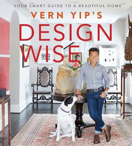 Vern Yip's Design Wise: Your Smart Guide to a Beautiful Home