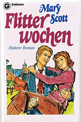 Flitterwochen. Heiterer Roman.