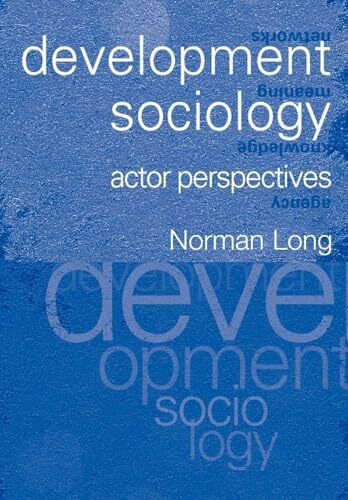Development Sociology: Actor Perspectives