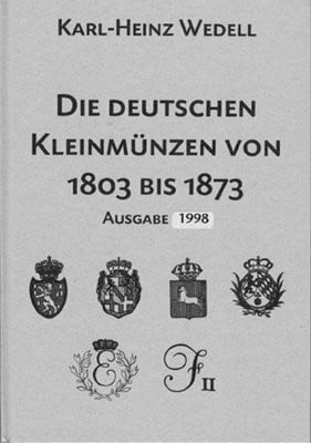 Die deutschen Kleinmünzen von 1803-1873