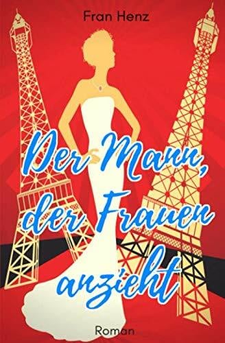 Der Mann, der Frauen anzieht (BANDIER, Band 1)