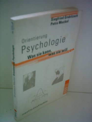 Orientierung Psychologie: Was sie kann, was sie will