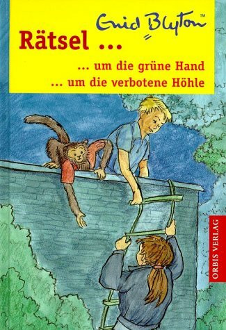 Rätsel um die grüne Hand /Rätsel um die verbotene Höhle. Doppelband
