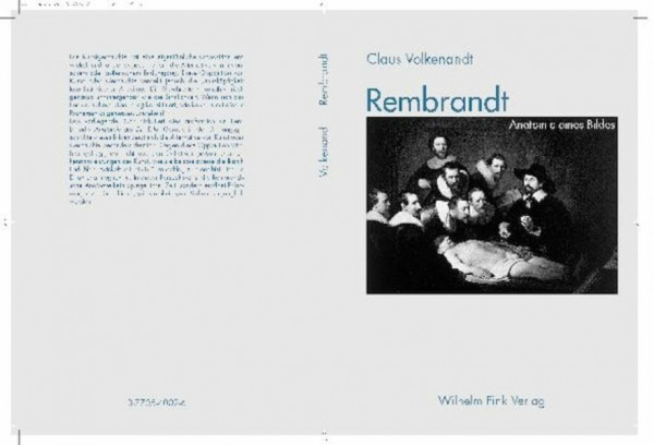 Rembrandt. Anatomie eines Bildes