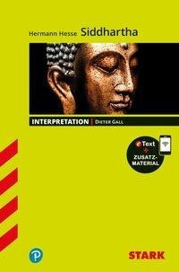 STARK Interpretationen Deutsch - Hermann Hesse: Siddhartha