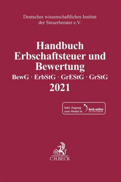 Handbuch Erbschaftsteuer und Bewertung 2021