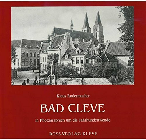 Bad Cleve in Photographien um die Jahundertwende