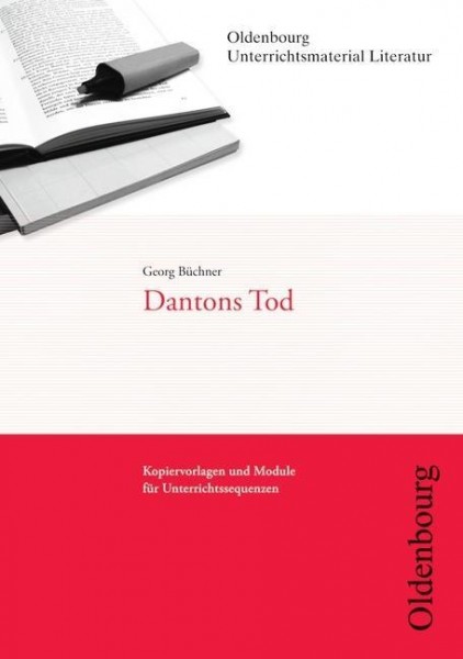 Georg Büchner, Dantons Tod (Unterrichtsmaterial Literatur)