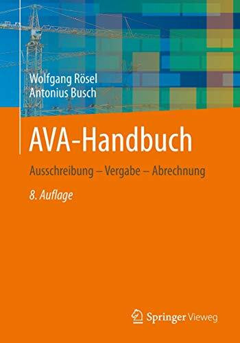 AVA-Handbuch: Ausschreibung - Vergabe - Abrechnung